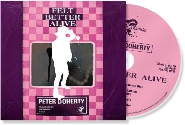 Felt better alive Peter Doherty