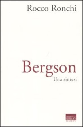 Bergson. Una sintesi Rocco Ronchi