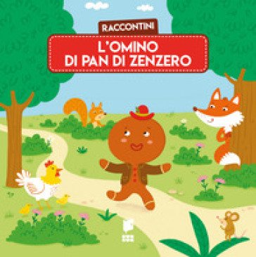 Omino di pan di zenzero. Raccontini. Ediz. illustrata Katleen Put