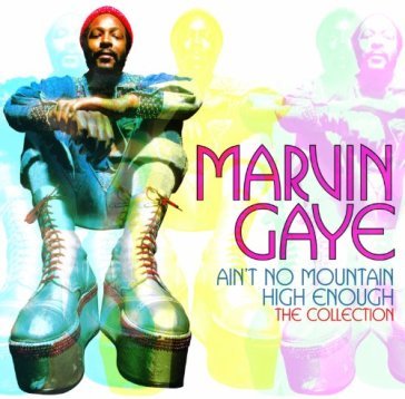 Ain't no mountain high.. Marvin Gaye