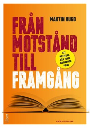 Från motstånd till framgång
