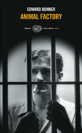 Animal Factory Edward Bunker