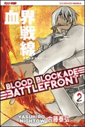 Blood blockade battlefront. Vol. 2 Yasuhiro Nightow