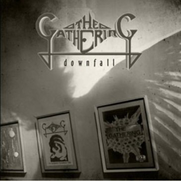 Downfall The Gathering