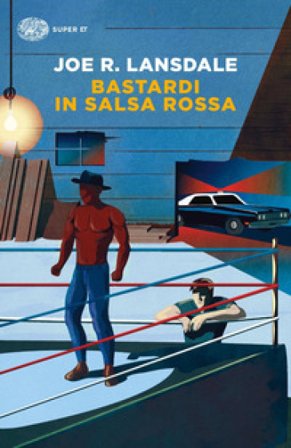 Bastardi in salsa rossa Joe R. Lansdale