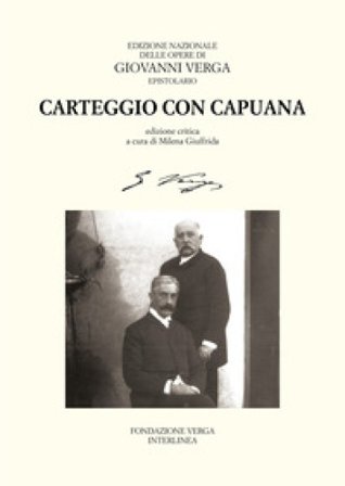 Carteggio con Luigi Capuana Giovanni Verga