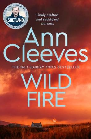 Wild Fire - Bok av Ann Cleeves - Pocket