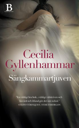 Sängkammartjuven - Bok av Cecilia Gyllenhammar - Pocket
