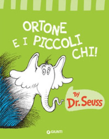 Ortone e i piccoli Chi! Dr. Seuss