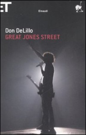 Great Jones street Don Delillo