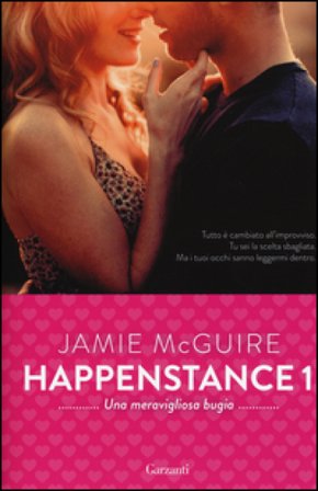 Una meravigliosa bugia. Happenstance. Vol. 1 Jamie McGuire