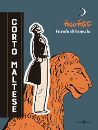 Corto Maltese. Favola di Venezia Hugo Pratt