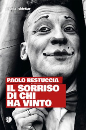 Il sorriso di chi ha vinto Paolo Restuccia