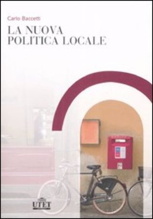 La nuova politica locale Carlo Baccetti