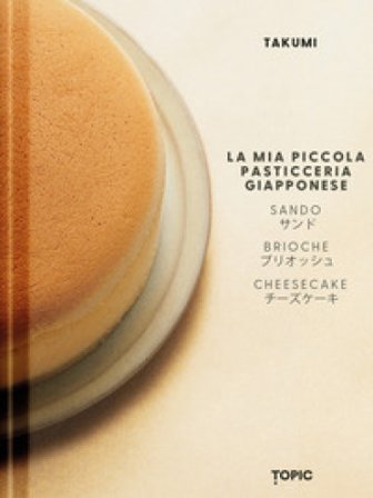 La mia piccola pasticceria giapponese Takumi
