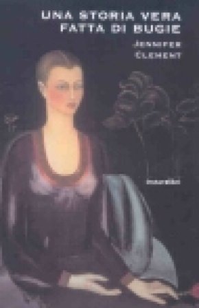 Una storia vera fatta di bugie Jennifer Clément