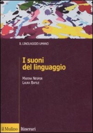 I suoni del linguaggio Marina Nespor