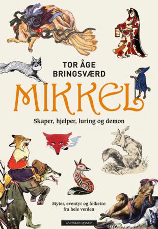 Mikkel - Bok av Tor Åge Bringsværd - Hardback