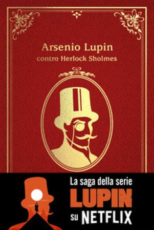 Arsenio Lupin contro Herlock Sholmes Maurice Leblanc