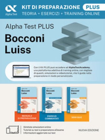 Alpha Test Plus Bocconi Luiss. Edizione 2025. Per test di economia. Con piattaforma di e-learning MyDesk e training adattivo Massimiliano Bianchini