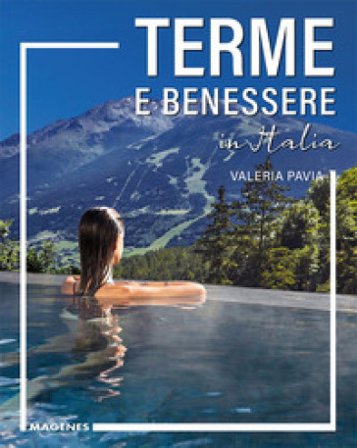 Terme e benessere in Italia Valeria Pavia