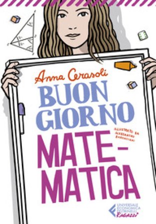 Buongiorno, matematica Anna Cerasoli