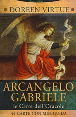 Le carte dell'arcangelo Gabriele. Le carte dell'oracolo. Con 40 Carte Doreen Virtue
