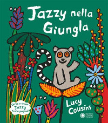 Jazzy nella giungla. Ediz. a colori Lucy Cousins
