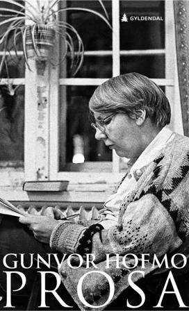 Prosa - Bok av Gunvor Hofmo - Hardback
