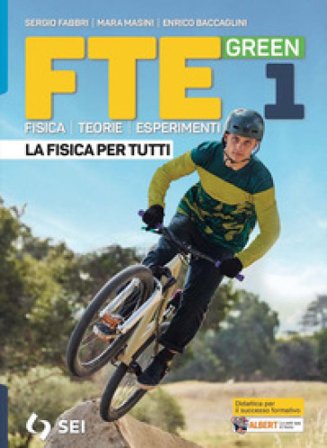 Fte green. La fisica per tutti. Strumenti per la didattica inclusiva. Per le Scuole superiori. Con e-book. Con espansione online. Vol. 1 Mara Masini