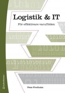 Logistik och IT : För effektivare varuflöden