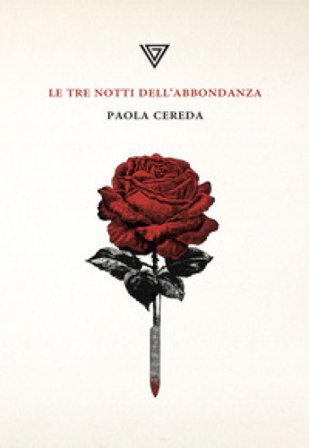 Le tre notti dell'abbondanza Paola Cereda