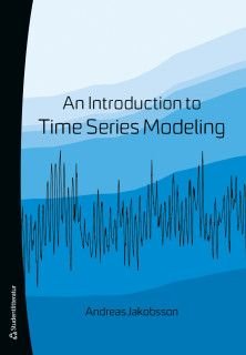 An Introduction to Time Series Modeling -, ISBN: 9789144134031