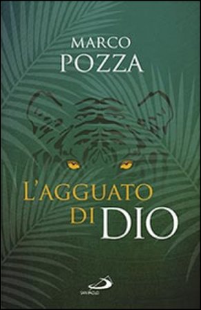 L'agguato di Dio Marco Pozza