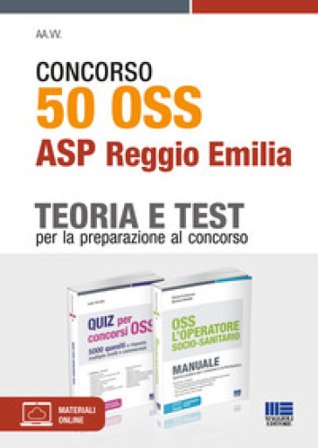 Concorso 50 OSS. ASP Reggio Emilia. Kit. Con espansione online Patrizia Di Giacomo