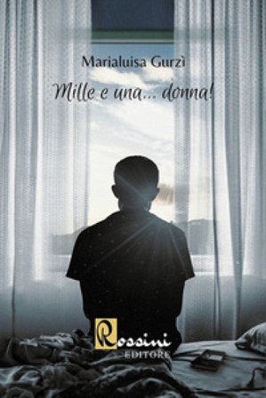 Mille e una... donna! Marialuisa Gurzì