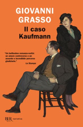 Il caso Kaufmann Giovanni Grasso