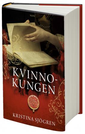 Kvinnokungen - Bok av Kristina Sjögren - Inbunden