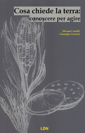 Cosa chiede la Terra: conoscere per agire Silvana Castelli