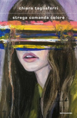 Strega comanda colore Chiara Tagliaferri