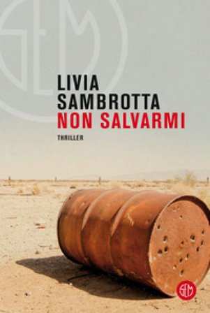 Non salvarmi Livia Sambrotta