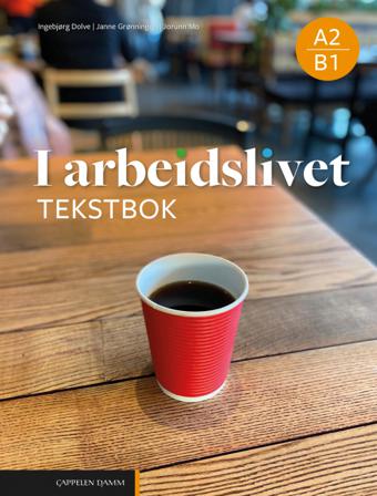I arbeidslivet - Bok av Jorunn Mo, Janne Grønningen, m.fl. - Paperback