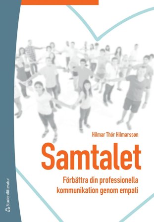 Samtalet - Förbättra din professionella kommunikation genom empati