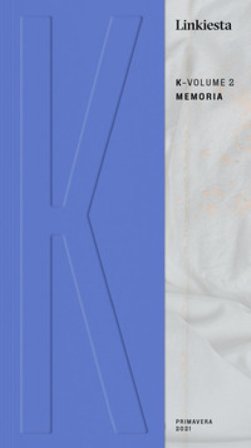 K. Linkiesta. Vol. 2: Memoria