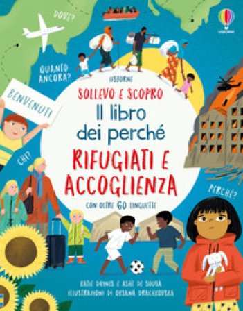 Rifugiati e accoglienza. Il libro dei perché Katie Daynes