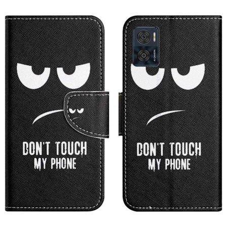 Motorola Moto E22i 4G/Moto E22 4G fodral - Don`t Touch My Phone
