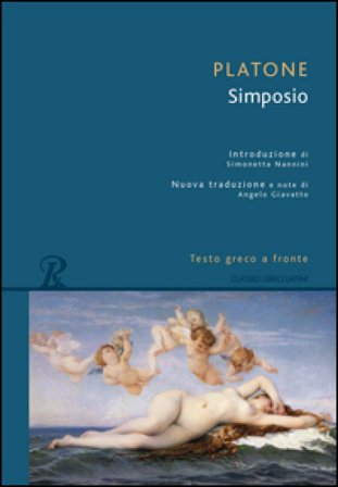 Il simposio. Testo greco a fronte Platone