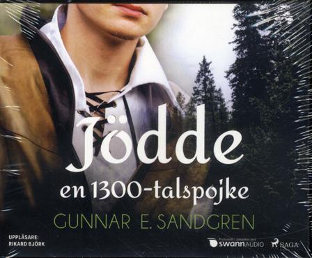 Jödde: en 1300-talspojke - Ljudbok av Gunnar E. Sandgren - CD