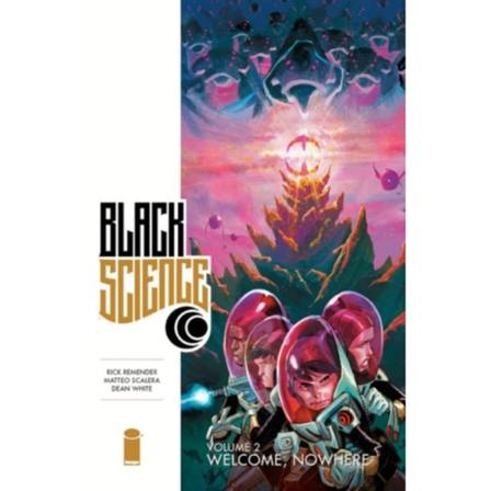 Black Science Volume 2: Welcome, Nowhere (häftad, eng)