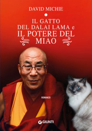 Il gatto del Dalai Lama e il potere del miao David Michie